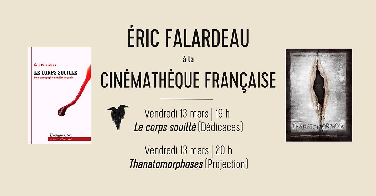 LE RÉALISATEUR ÉRIC FALARDEAU INVITÉ À LA CINÉMATHÈQUE FRANÇAISE Éric